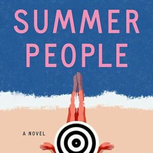 Bad Summer People By Emma Rosenblum