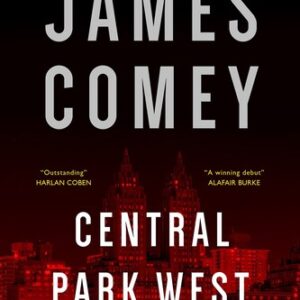 Central Park West By James Comey