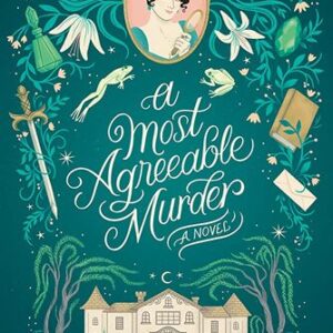 A Most Agreeable Murder By Julia Seales