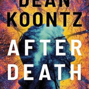 After Death By Dean Koontz