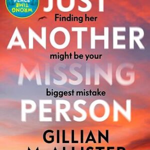 Just Another Missing Person Gillian McAllister