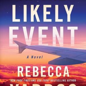 In the Likely Event Rebecca Yarros