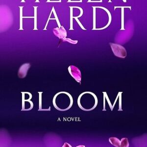 Bloom Helen Hardt