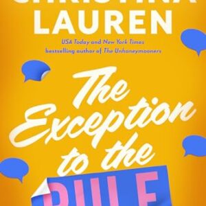 The Exception to the Rule Christina Lauren